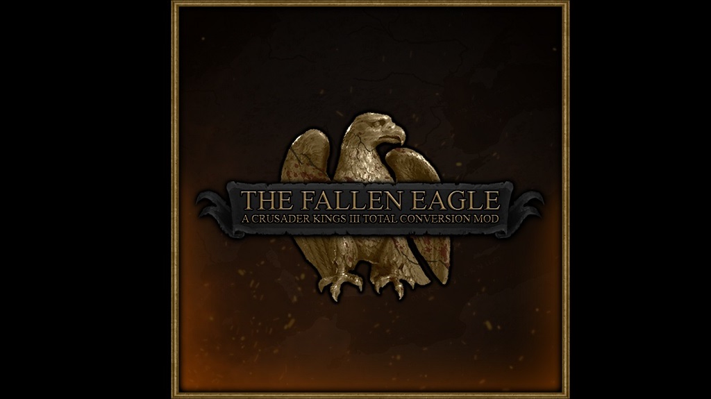 The Fallen Eagle najlepsze mody CK3