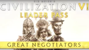 Read more about the article Premiera Great Negotiators, pierwszego DLC z przepustki Civilization 6: Leader Pass